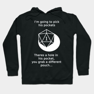 Dungeons and Fail - Critical Failure Pickpocket Hoodie